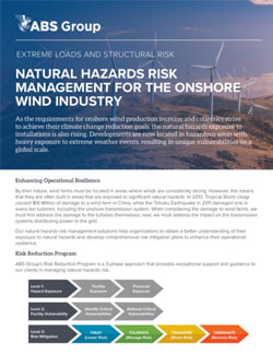 Natural Hazards Risk Management for the Onshore Wind Industry Natural Hazards Risk Management for the Onshore Wind Industry