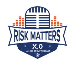 Risk Matters X.0 Podcast