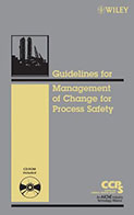 Guidelines for Management of Change for Process Safety