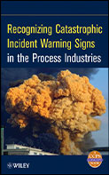 Recognizing Catastrophic Incident Warning Signs